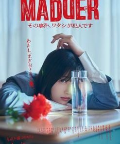 MADDER 那个事件，我是犯人 MADDER その事件、ワタシが犯人です (2025)