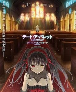 约会大作战 赤黑新章：红与白 デート・ア・バレット　ナイトメア・オア・クイーン (2020)