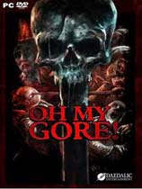 《Oh My Gore!》免安装绿色中文版