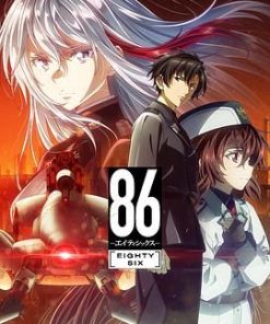 86 -不存在的战区- Part.2 86―エイティシックス― 第2クール (2021)
