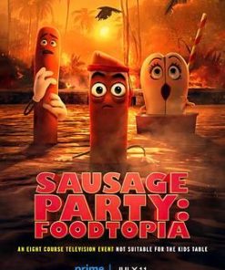 香肠聚会：食托邦 第一季 Sausage Party: Foodtopia Season 1 (2024)