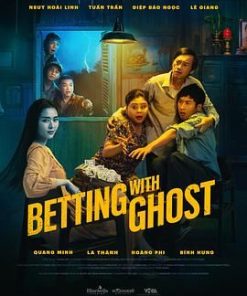见鬼发财 LÀM GIÀU VỚI MA (2024)