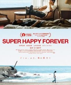 永远超级幸福 SUPER HAPPY FOREVER (2024)
