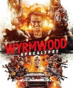 僵尸来袭2：末日 Wyrmwood: Apocalypse (2021)