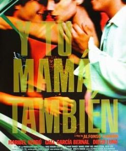你妈妈也一样 Y tu mamá también (2001)