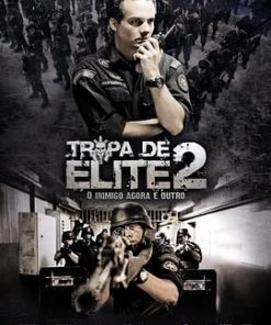 精英部队2：大敌当前 Tropa de Elite 2 - O Inimigo Agora É Outro (2010)