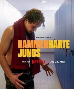 青春硬起来 Hammerharte Jungs (2023)
