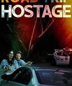 公路人质事件 Road Trip Hostage (2023)