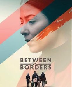 国境之间 Beyond Borders (2024)