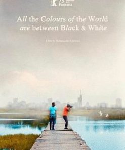 黑白之间是彩色世界 All the Colours of the World Are Between Black and White (2023)