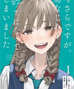 【事到如今，喜欢上了青梅竹马】漫画（完结） 夸克网盘下载